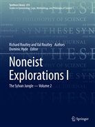 Richar Routley, Richard Routley, Val Routley, Domini Hyde, Dominic Hyde - Noneist Explorations I
