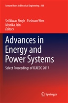 Monika Jain, Sri Niwas Singh, Fushua Wen, Fushuan Wen - Advances in Energy and Power Systems