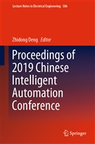 Zhidon Deng, Zhidong Deng - Proceedings of 2019 Chinese Intelligent Automation Conference