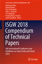 Samir Chaudhuri, Giris Ghatikar, Girish Ghatikar, S A Khaparde, S. A. Khaparde, Reji Kumar Pillai... - ISGW 2018 Compendium of Technical Papers