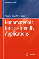 Annelis Kopp Alves, Annelise Kopp Alves - Nanomaterials for Eco-friendly Applications