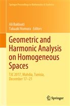 Al Baklouti, Ali Baklouti, Nomura, Nomura, Takaaki Nomura - Geometric and Harmonic Analysis on Homogeneous Spaces