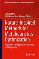 Foua Bennis, Fouad Bennis, Rajib Kumar Bhattacharjya, Kumar Bhattacharjya, Kumar Bhattacharjya - Nature-Inspired Methods for Metaheuristics Optimization