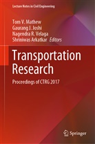 Shriniwas Arkatkar, Gauran J Joshi, Gaurang J Joshi, Gaurang J. Joshi, Tom V. Mathew, Nagendra R Velaga et al... - Transportation Research