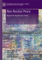 Jor Kustermans, Jorg Kustermans, Tom Sauer, Barbara Segaert - Non-Nuclear Peace