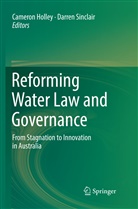 Camero Holley, Cameron Holley, Sinclair, Sinclair, Darren Sinclair - Reforming Water Law and Governance