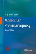 Lu-q Huang, Lu-Qi Huang - Molecular Pharmacognosy