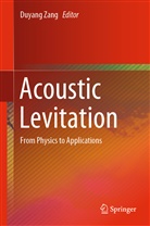 Duyan Zang, Duyang Zang - Acoustic Levitation