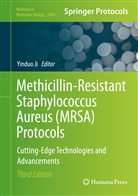 Yindu Ji, Yinduo Ji - Methicillin-Resistant Staphylococcus Aureus (MRSA) Protocols