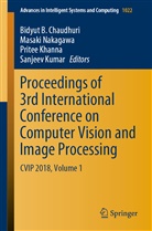 Bidyut B. Chaudhuri, Pritee Khanna, Pritee Khanna et al, Sanjeev Kumar, Masak Nakagawa, Masaki Nakagawa - Proceedings of 3rd International Conference on Computer Vision and Image Processing