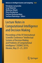 Sergi Babichev, Sergii Babichev, Volodymyr Lytvynenko, Svetlana Radetskaya, Olena Vynokurova, Svetlana Vyshemyrskaya... - Lecture Notes in Computational Intelligence and Decision Making