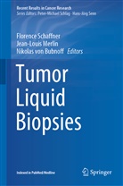 Nikolas von Bubnoff, Jean-Loui Merlin, Jean-Louis Merlin, Florence Schaffner, Nikolas von Bubnoff - Tumor Liquid Biopsies