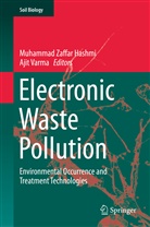 Muhammad Zaffar Hashmi, Varma, Varma, Ajit Varma, Muhamma Zaffar Hashmi, Muhammad Zaffar Hashmi - Electronic Waste Pollution