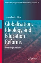 Josep Zajda, Joseph Zajda - Globalisation, Ideology and Education Reforms