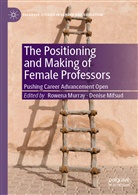 Mifsud, Mifsud, Denise Mifsud, Rowen Murray, Rowena Murray - The Positioning and Making of Female Professors