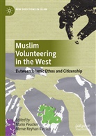 Merve Reyhan Kayikci, Mari Peucker, Mario Peucker, Reyhan Kayikci, Reyhan Kayikci - Muslim Volunteering in the West
