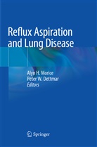 Peter W. Dettmar, Aly H Morice, Alyn H Morice, Alyn H. Morice, W Dettmar, W Dettmar - Reflux Aspiration and Lung Disease