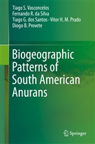 Fernando da Silva, Fernando R da Silva, Fernando R. da Silva, dos Sant, Tiago G. dos Santos, Vitor Prado... - Biogeographic Patterns of South American Anurans
