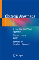 Thomas Archer, Thomas L. Archer, Thoma L Archer, Thomas L Archer - Obstetric Anesthesia