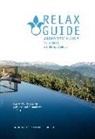 Christian Werner - RELAX Guide 2020 Deutschland & NEU: Südtirol, kritisch getestet: alle Wellness- und Gesundheitshotels., m. 1 E-Book
