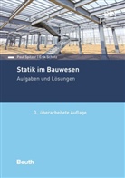 Eric Scholz, Eric (Dipl.-Ing. M.Sc. Scholz, Eric (Dipl.-Ing. M.Sc.) Scholz, Paul Spitzer, Paul (Dr. Spitzer - Statik im Bauwesen
