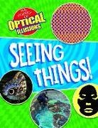 Anna Claybourne - Seeing Things!