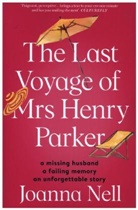 Joanna Nell - The Last Voyage of Mrs Henry Parker