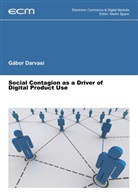 Gábor Darvasi, Marti Spann, Martin Spann - Social Contagion as a Driver of Digital Product Use