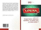 Clémentine Concédieu - Scripte fiction, télévision, captation : un même nom, un même métier ?