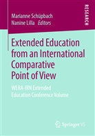 Lilla, Lilla, Nanine Lilla, Mariann Schüpbach, Marianne Schüpbach - Extended Education from an International Comparative Point of View