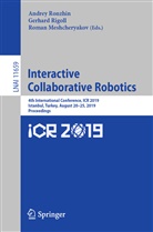Roman Meshcheryakov, Gerhar Rigoll, Gerhard Rigoll, Andrey Ronzhin - Interactive Collaborative Robotics