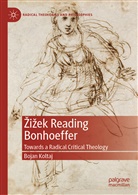Bojan Koltaj - Zizek Reading Bonhoeffer