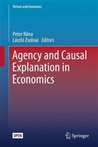 Pete Róna, Peter Róna, Zsolnai, Zsolnai, László Zsolnai - Agency and Causal Explanation in Economics