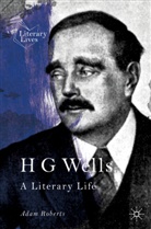 Adam Roberts - H G Wells