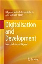 Fulvi Castellacci, Fulvio Castellacci, Dibyendu Maiti, Arne Melchior - Digitalisation and Development