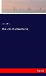 John Mills - The Life of a Racehorse
