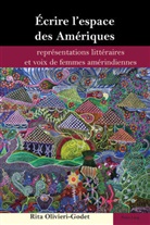 Rita Olivieri-Godet, Joao Cezar Castro Rocha, João Cezar Castro Rocha, João Cezar Castro Rocha - Écrire l'espace des Amériques