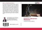 Juan Ramón Liébana Ortiz - Justicia y Derechos Humanos