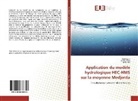 Haifa Feki, Ahle Gara, Ahlem Gara, Tale Nasri, Talel Nasri - Application du modèle hydrologique HEC-HMS sur la moyenne Medjerda