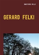 Dmosthenis Dellis - Gerard Felki
