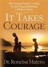 Dr. Roneisa Matero, Roneisa Matero - It Takes Courage