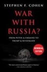 Stephen F. Cohen - War With Russia ?