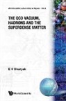 E.V. Shuryak, Edward V Shuryak, Edward V. Shuryak - The QCD Vacuum, Hadrons and Superdense Matter