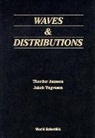 Thordur Jonsson, Thordur (Univ Of Iceland Jonsson, Jakob Yngvason, Jakob (.) Yngvason - Waves And Distributions