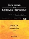 Albrecht Wagner, Horst Wenninger, Bjorn H Wiik, Bjorn H. Wiik - From The Preshower To The New Technologies For Supercolliders