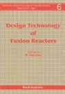 M. Akiyama - Design Technology Of Fusion Reactors
