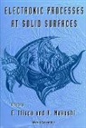 E Ilisca, E. Ilisca, Kenji Makoshi, Makoshi Kenji - Electronic Processes At Solid Surfaces