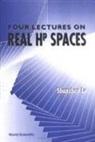 Shanzhen Lu, Shanzhen (Beijing Normal Univ Lu - Four Lectures on Real HP Space