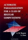 X. Chen, Xian Chen, Chen Xian, G M Megson, G M Megson, G. M. Megson - Automatic Parallelization For A Class Of Regular Computations