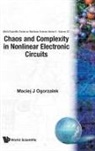 M J Ogorzalek, M.J. Ogorzalek, Maciej J Ogorzalek - CHAOS & COMPLEXITY IN NONLINEAR... (V22)